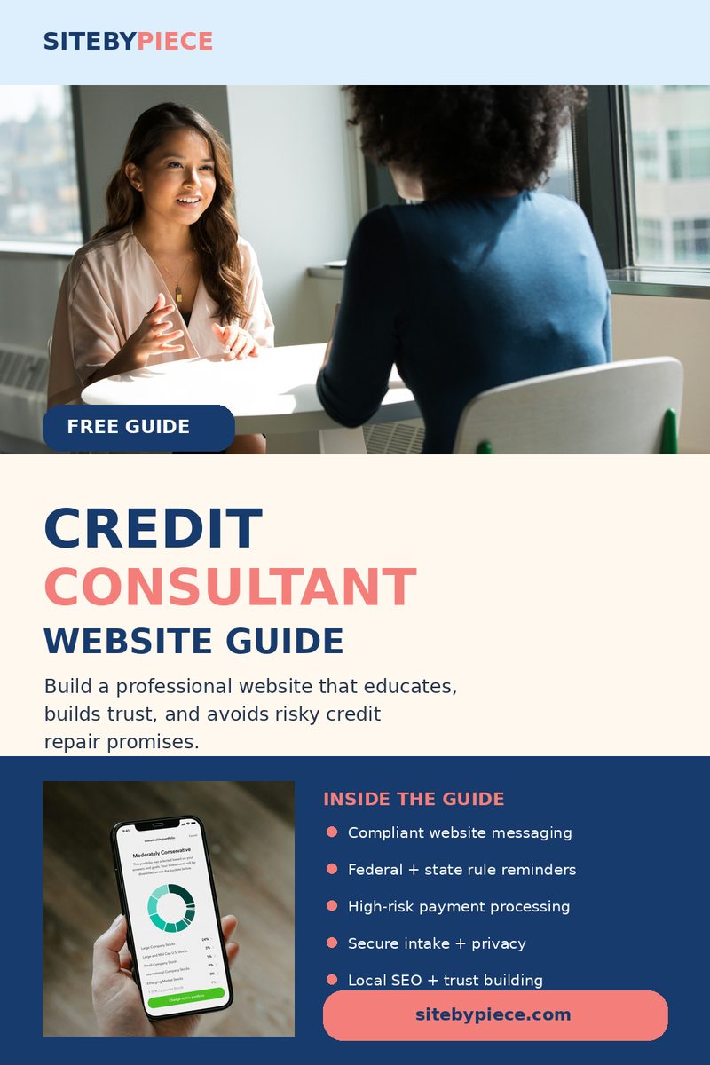 Free Credit Consultant Website Guide by SiteByPiece with educational website planning, compliance awareness, and marketing tips for credit focused businesses.